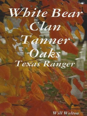 cover image of Tanner Oaks Texas Ranger